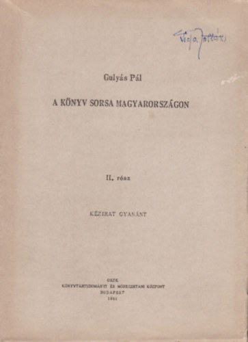 Guly�s P�l - A k�nyv sorsa Magyarorsz�gon II.