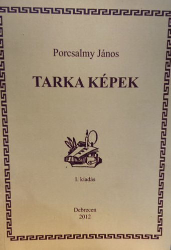 Dr. Porcsalmy Jnos - Tarka kpek
