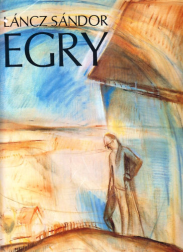 Lncz Sndor - Egry Jzsef