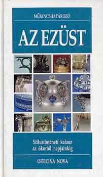 Sergio Coradeschi - Az ezst - Stlustrtneti kalauz az kortl napjainkig (Mkincshatroz)