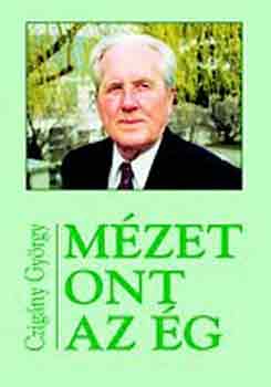 Czigny Gyrgy - Mzet ont az g ((Hetven vers))