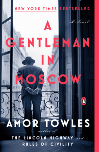 Amor Towles - A Gentleman in Moscow