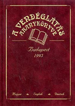 Krpti Tams (szerk.) - A vendglts aranyknyve