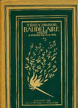 Térey sándor ford. - Baudelaire versek a Fleurs du mal-ból
