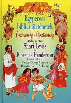 Lewis, S.-Henderson, F. - Egyperces bibliai trtnetek szvetsg-jszvetsg