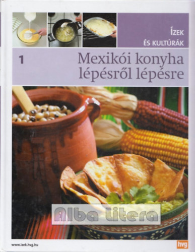 Campos Jimenez Mria - Mexiki konyha lpsrl lpsre (zek s kultrk 1.)