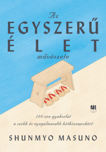 Masuno, Shunmyo - Az egyszer let mvszete