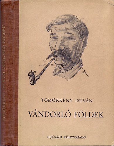 Tömörkény István - Vándorló földek