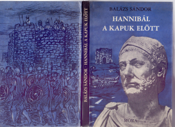 Balzs Sndor - Hannibl a kapuk eltt (Nagy emberek lete - Bozky Mria illusztrciival)