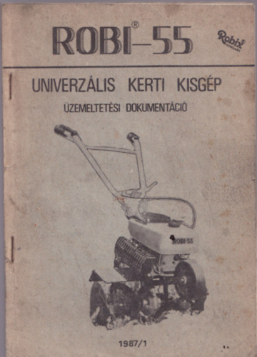 Robi-55 univerzlis kerti kisgp zemeltetsi dokumentci 1987/1