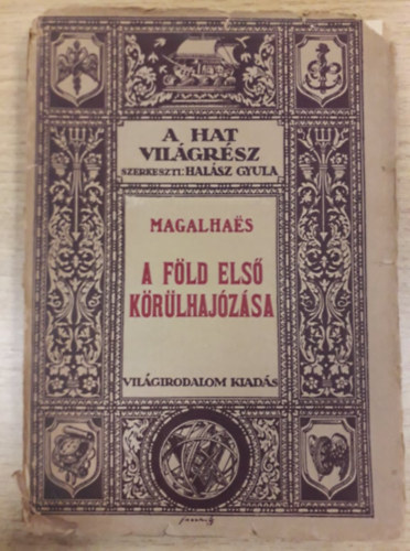 Magalhaes - A hat vilgrsz V. - A Fld els krlhajzsa (I.kiads)