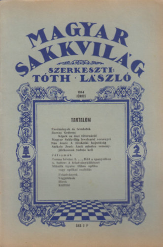 Tóth László (szerk.) - Magyar Sakkvilág 1944 Június