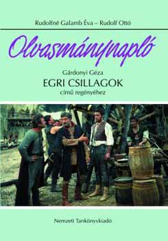 Rudolfn Galamb va; Rudolf Ott - Olvasmnynapl Grdonyi Gza Egri csillagok cm regnyhez