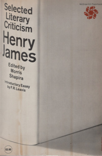 Henry James - Selected Literary Criticism
