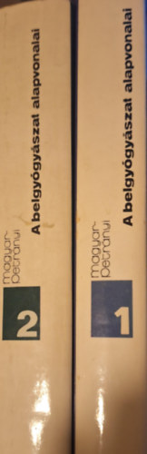 A Belgy�gy�szat alapvonalai I.II. - A Belgy�gy�szat alapvonalai I.II.