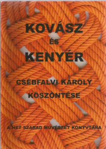 Bencze Lrnt (szerk.) - Kovsz s kenyr