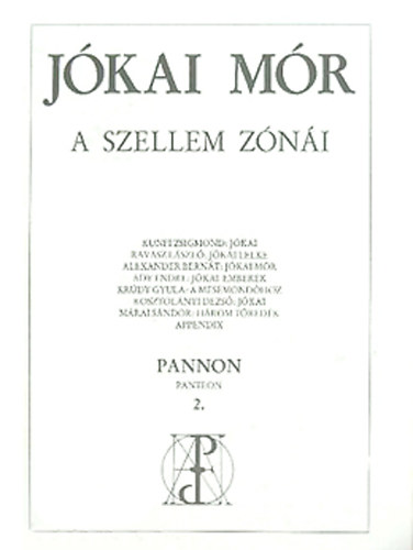 Jókai Mór - A szellem zónái (Pannon Panteon 2.)