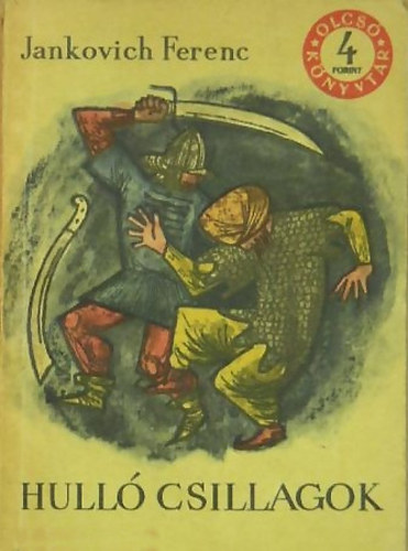 Jankovich Ferenc - Hulló csillagok I-II. (Olcsó Könyvtár)