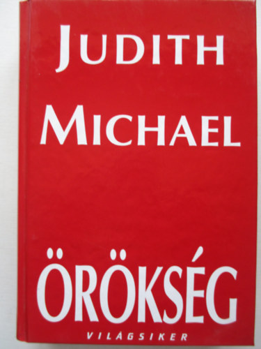 Judith Michael - Örökség