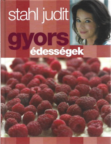 Stahl Judit - 2 db könyv, Gyors édességek, Gyors olaszos tészták