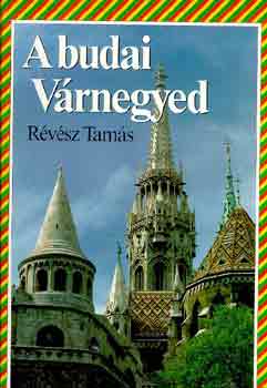 R�v�sz Tam�s - A budai V�rnegyed