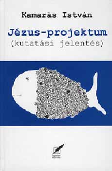 Kamars Istvn - Jzus-projektum