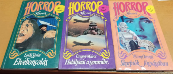 Elim Omnis, Linda Taylor, Gregory McIvor - 3 db Horror knyvek: lveboncols + Halljrat a semmibe + Skorpik fogsgban
