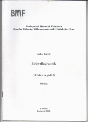 Szekér Károly - Bode diagramok (oktatási segédlet)