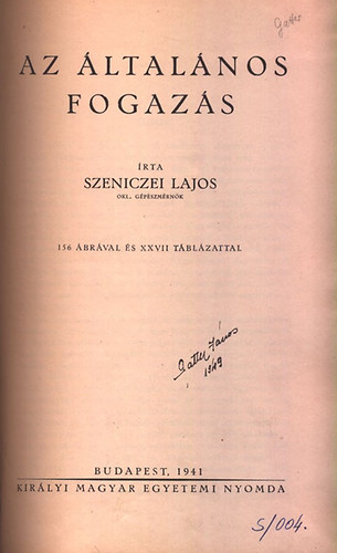 Szeniczei Lajos - Az �ltal�nos fogaz�s