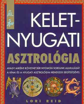 Lori Reid - Kelet-Nyugati asztrolgia