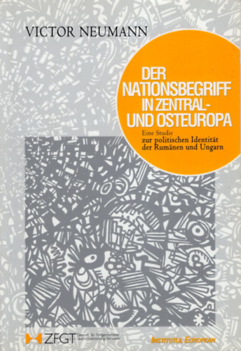 Victor Neumann - Der nationsbegriff in zentral-und osteuropa