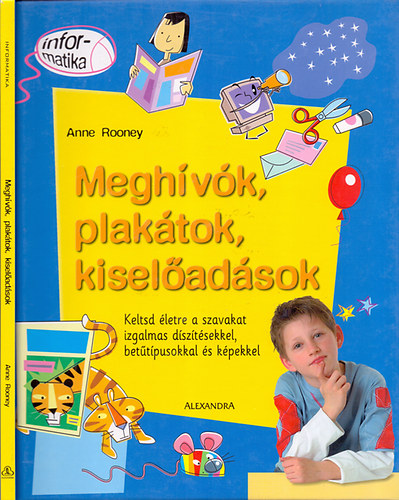 Anne Rooney - Meghvk, plaktok, kiseladsok (Keltsd letre a szavakat izgalmas dsztsekkel, bettpusokkal s kpekkel)