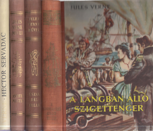 Jules Verne, Verne Gyula - 4 db. Verne regény: A lángban álló szigettenger + Észak dél ellen + Antifer mester csodálatos kalandjai + Hector Servadac