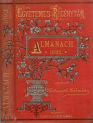 Miksz�th K�lm�n szerk. - Almanach az 1892. �vre