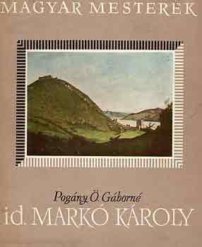 Pogány Ö. Gáborné - id. Markó Károly