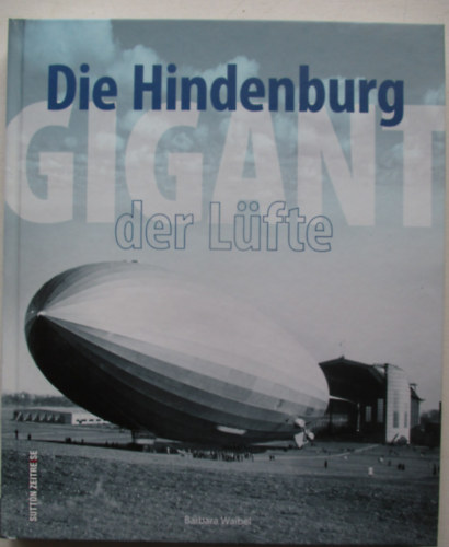 Barbara Waibel - Die Hindenburg der L�fte