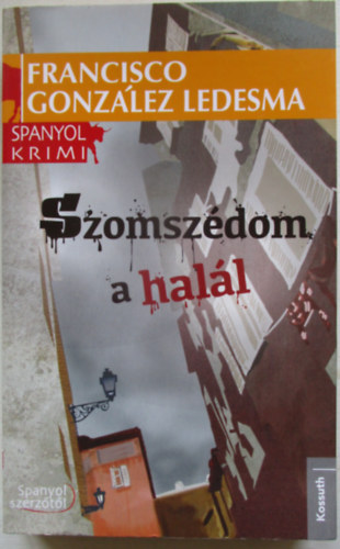 Francisco Gonzlez Ledesma - Szomszdom a hall