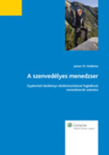 James M. Heidema - A szenvedlyes menedzser