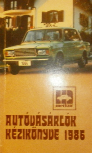 Moldov�n Tam�s (szerk.) - Aut�v�s�rl�k k�zik�nyve 1986