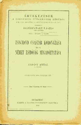 ldsy Antal - Zsigmond csszr koronzsa s a nmet zsidsg megadztatsa