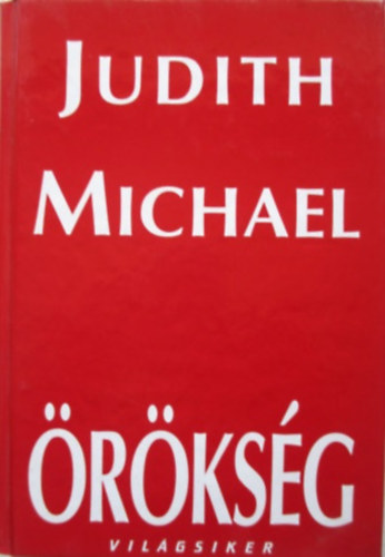 Judith Michael - Örökség