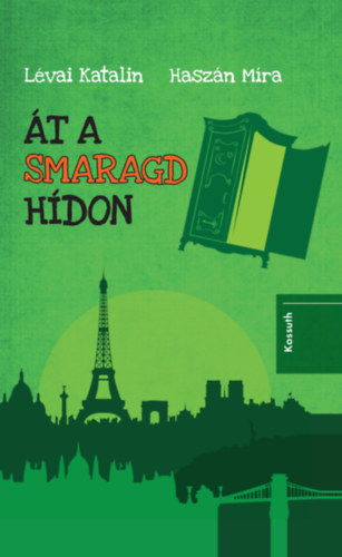 Lvai Katalin; Haszn Mra - t a smaragdhdon