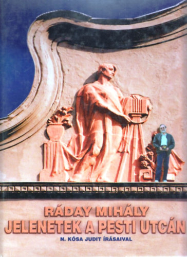 Ráday Mihály - Jelenetek a pesti utcán