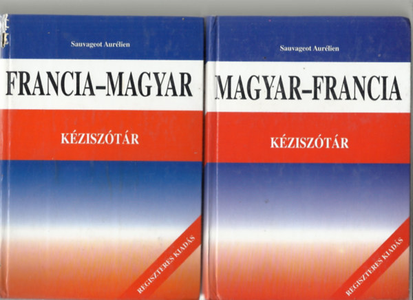 Sauvageot, Aurélien - Francia-magyar / Magyar-francia kéziszótár