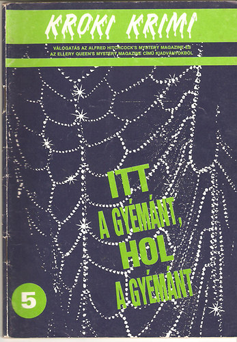 Itt a gyémánt, hol a gyémánt (Kroki krimi)