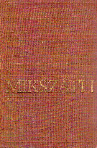 Miksz�th K�lm�n - Reg�nyek 1898-1905