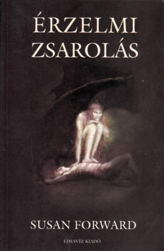 Susan Forward, Frazier, Donna - rzelmi zsarols