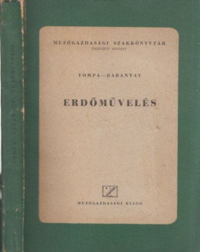 Tompa K�roly, Baranyay J�zsef - Erd�m�vel�s
