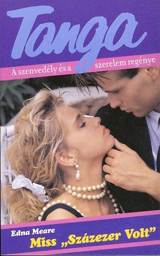 Edna Meare - Miss "Százezer Volt"