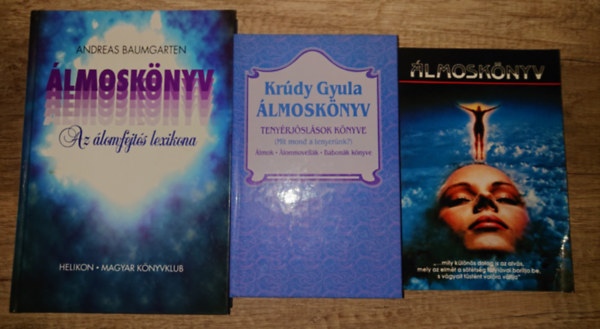 Kr�dy Gyula, Andreas Baumgarten - 3 �lmosk�nyv: �lmosk�nyv, �lmosk�nyv - Az �lomfejt�s lexikona, �lmosk�nyv